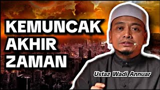 Download lagu Kemuncak Fitnah Akhir Zaman | Ustaz Wadi Annuar mp3 Download lagu Kemuncak Fitnah Akhir Zaman | Ustaz Wadi Annuar mp3