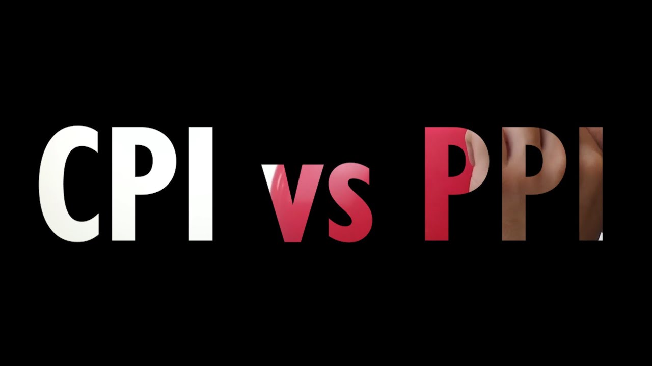 Too Embarrassed To Ask: what is the difference between CPI and PPI? - YouTube
