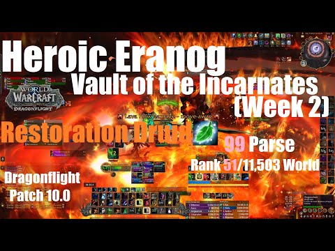 Heroic Eranog - Resto Druid - Vault of the Incarnates - World of Warcraft Dragonflight