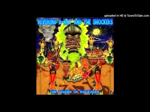 Reverend D-Ray and the Shockers - White Trash