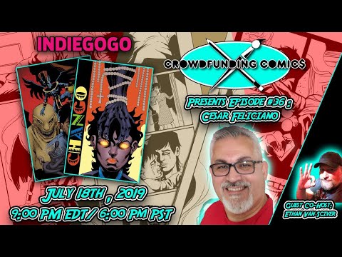 Crowdfunding Comics Episode #36: Cesar Feciliano