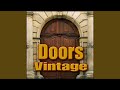 Door Wood Creaky Wooden Door Open Or Close Squeak Door Creaks Squeaks Wood Doors Gates