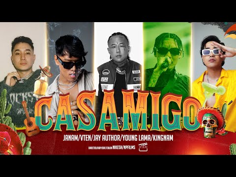CASAMIGO || ft. JANAM, VTEN, JAY AUTHOR, YOUNG LAMA,  KINGNAM || NPFILMS