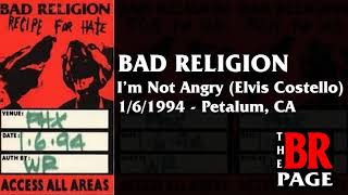 Bad Religion - I'm Not Angry (Elvis Costello cover)