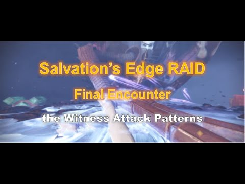 DESTINY2 Salvation's Edge Raid the Witness attack patterns