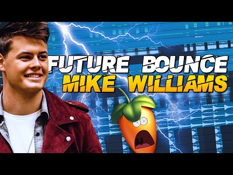 How To Make Future Bounce Like Mike Williams! Fl Studio 20 Tutorial