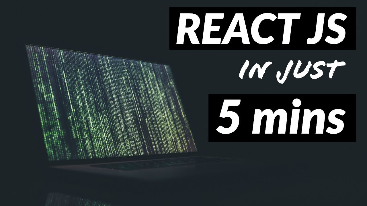 Learn REACT JS in just 5 MINUTES (2020)