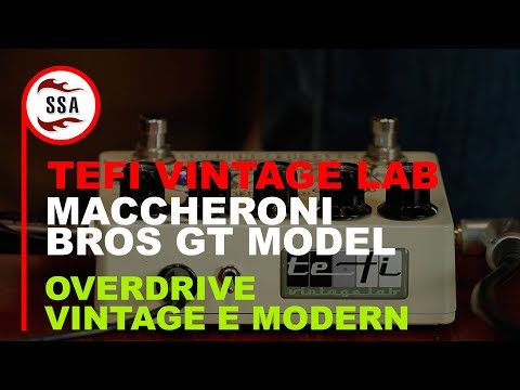 Un overdrive dal grande suono e che porta il mio nome: TEFI Vintage Lab Maccheroni Bros GT Model