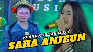 Download lagu SAHA ANJEUN - KHANA X SULTAN MUSIC [ LIVE MUSIC COVER LAGU ] mp3
