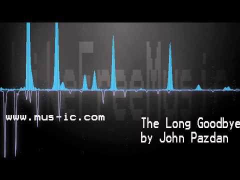 The Long Goodbye - by John Pazdan - LikeFreeMusic