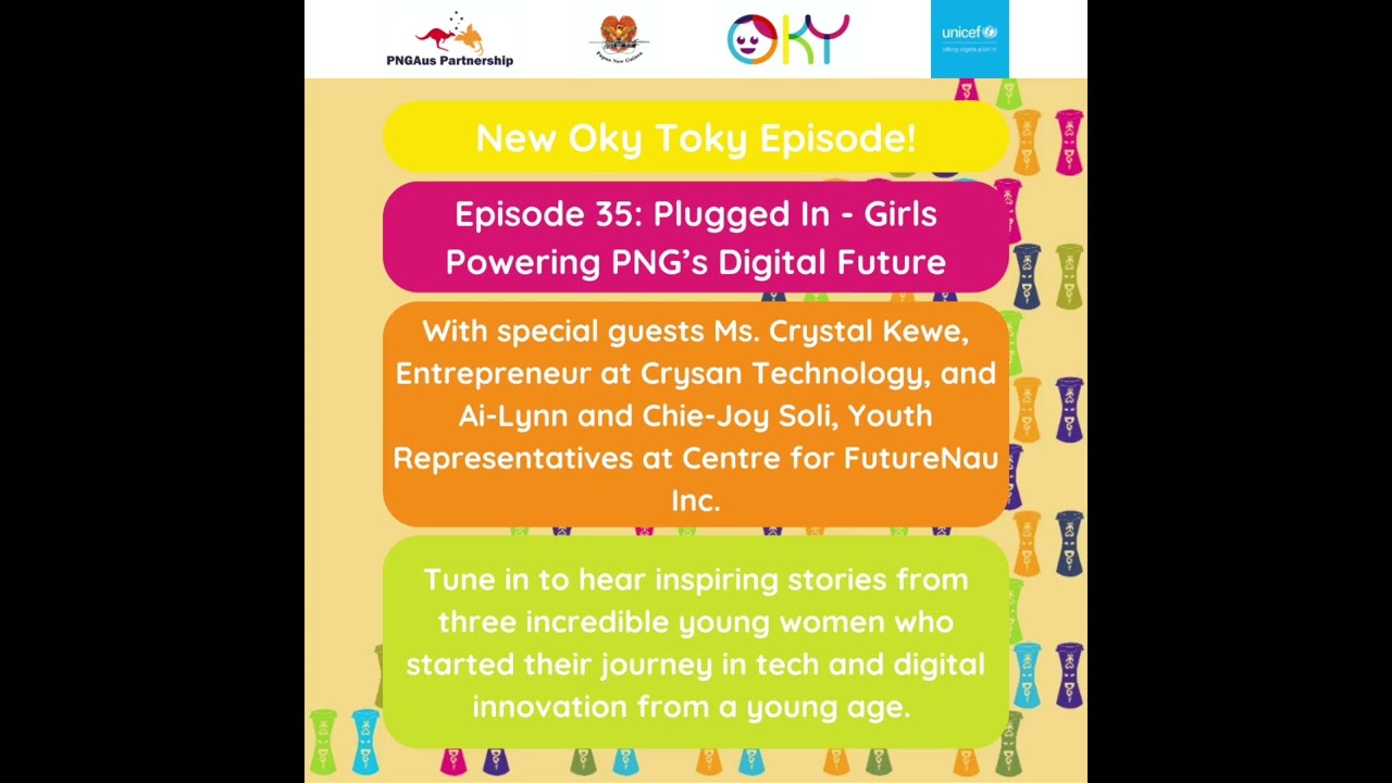 Episode 35: Plugged In - Girls Powering PNG’s Digital Future