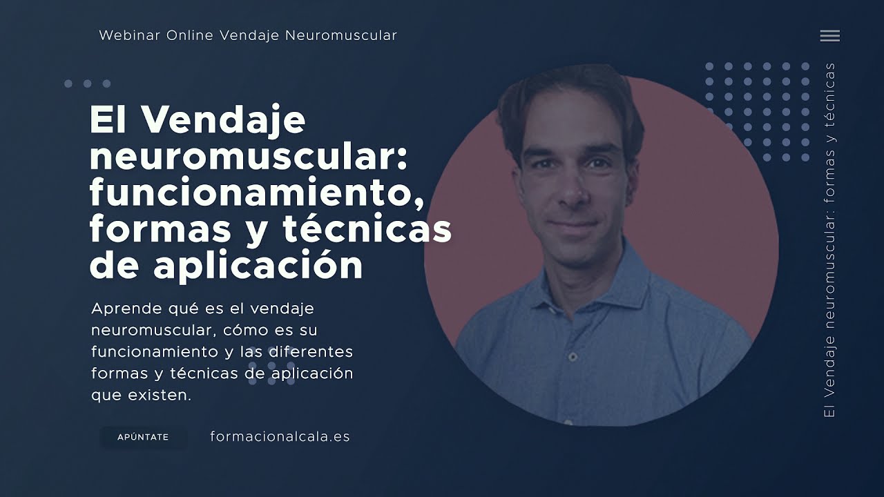 Video de presentación Webinar El Vendaje neuromuscular: funcionamiento, formas y técnicas de aplicación