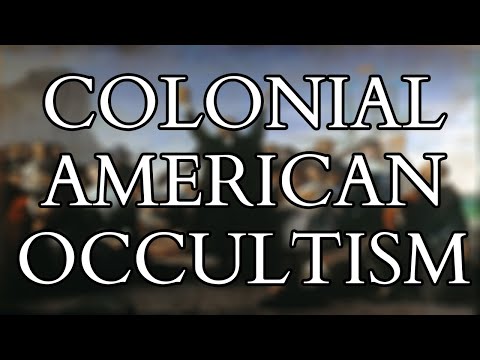 The Occult in Colonial America - Magic Divination Astrology & Alchemy