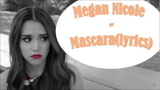 Megan Nicole - Mascara(lyrics music)