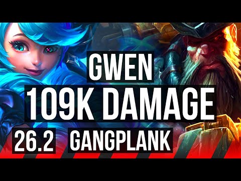 GWEN vs GANGPLANK (TOP) | 109K damage, Phase Rush | EUW Challenger | 26.2