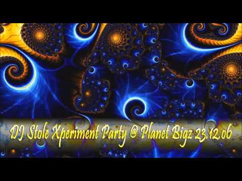 DJ Stole XperimenT Party @ Planet Bigz 23.12.o6