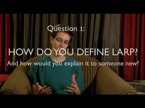 What is LARP? How LARPers define and describe LARPing