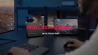 ROG Global 2025 ROG XG Mobile(GC34X/R) - Official Tutorial Video