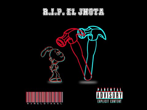 RIP EL JHOTA -  @dimelotakel ( audio oficial ) Tiraera Pa El Jhota prod by owiizs