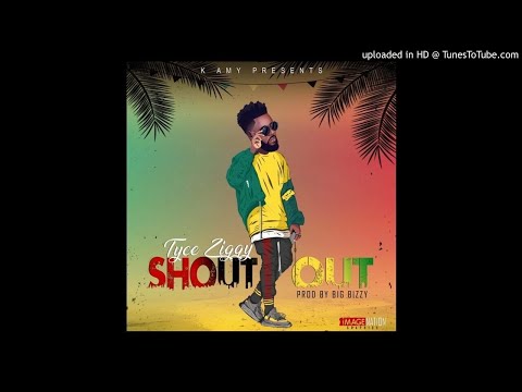 Tyce-Zig-Shout-Out-Prod.By-Big-Bizzy