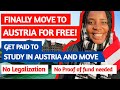 GREATNEWS! STUDY AND MOVE TO  AUSTRIA WITHOUT TUITION ;GET PAID MONTHLY| NO LEGALIZATION, NO APP FEE