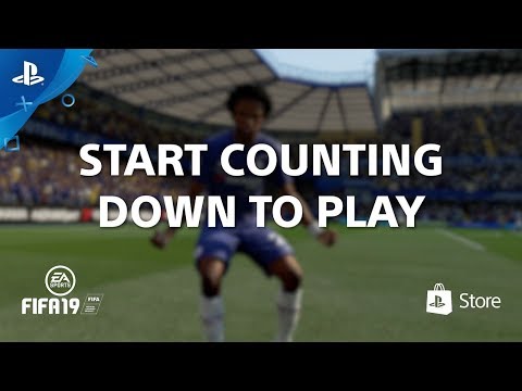 FIFA 19 – Countdown to Launch | PS4