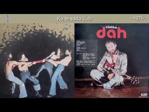 Zlatko Manojlovic i Dah - Ko te sada ljubi - (Audio 1976)