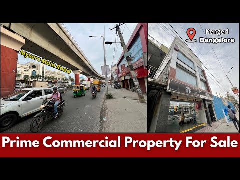 Prime Commercial Property For Sale in Bangalore | 📍Mysore Main Road, Kengeri | Prime Location |