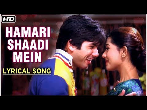 Hamari Shaadi Mein | Lyrical Song | Vivah Hindi Movie | Shahid Kapoor, Amrita Rao | Rajshri Songs