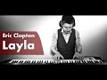 Eric Clapton - Layla (Acoustic Piano Cover by Mr ...