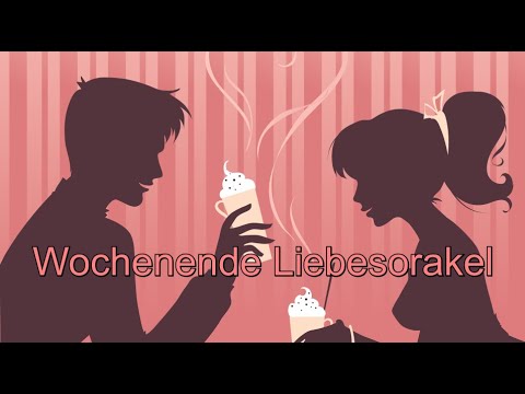 Wochenende Liebesorakel bis 21.03.2021
