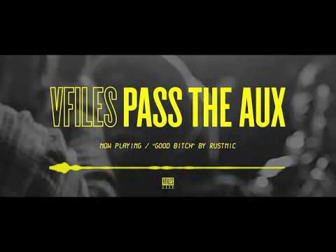 VFILES PASS THE AUX - 4/30/20 Mix