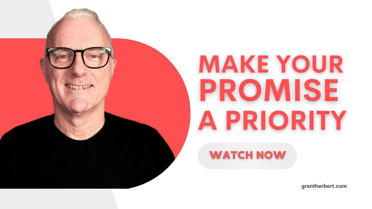 Make Your Promise A Priority