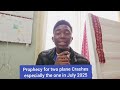 Prophecy For Two Plane Crashes Especially Plane Crash In July 2025 Perez Ndi