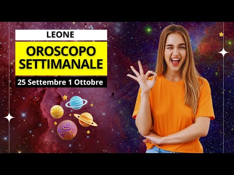 Oroscopo Settimanale Leone 25 Settembre 1 Ottobre #oroscoposettimanale #oroscopoleone #lion #astro