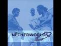 The Netherworlds - Fat Boys