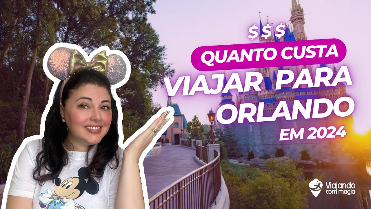Quanto custa viajar para Orlando em 2024
