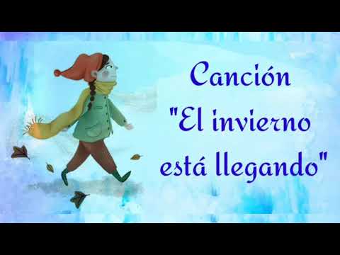 "El invierno está llegando" - Canción infantil