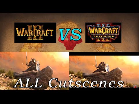 Warcraft 3 REFORGED vs Classic CUTSCENES & CINEMATICS FULL COMPARISSON