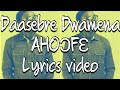 Daasebre Gyamenah: AHOOFE Lyrics video