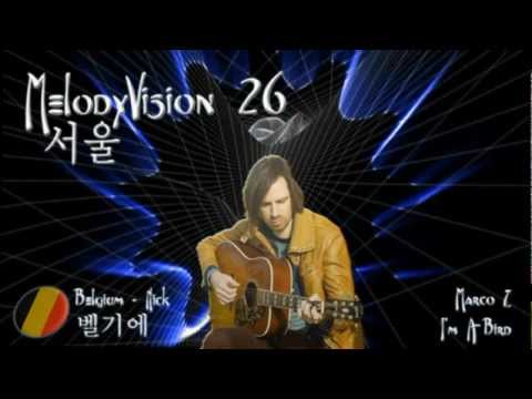 MelodyVision 26 - BELGIUM - Marco Z -  "I'm A Bird"