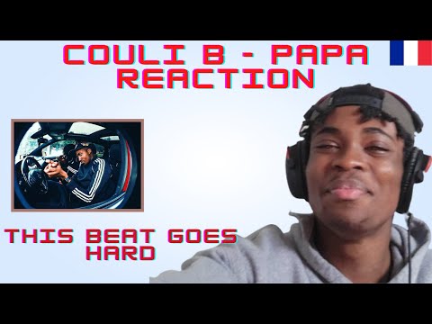 Couli B - PAPA | FRENCH RAP (REACTION!!!)