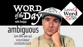 ambiguous (am-BIG-yoo-us) | Word of the Day 75/500