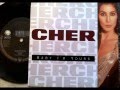 Baby, Im Yours , Cher , 1990 Vinyl 45 RPM 