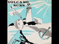 Volcano Suns - Sea Cruise b/w Greasy Spine (1986)