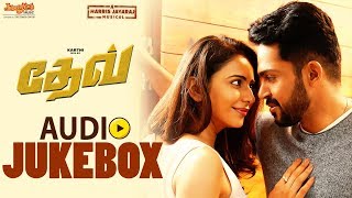 Dev - Jukebox (Tamil) | Karthi, Rakul Preet Singh | Harris Jayaraj | Rajath Ravishankar