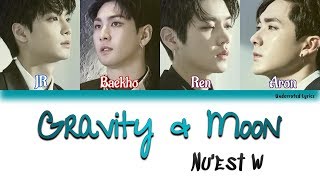 NU'EST W: Gravity & Moon (중력달) (Han/Rom/Eng Color Coded Lyrics)