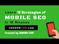 Mobile SEO Strategies - Learn SEO In 10 Minutes Mobile SEO Strategies - Learn SEO In 10 Minutes