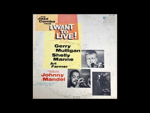 Gerry Mulligan -  The Jazz Combo From "I Want To Live!" ( Full Album )