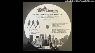 DJ Hal Featuring Jay Thomas – East Coast Weekend (Lost In Queens Mix)